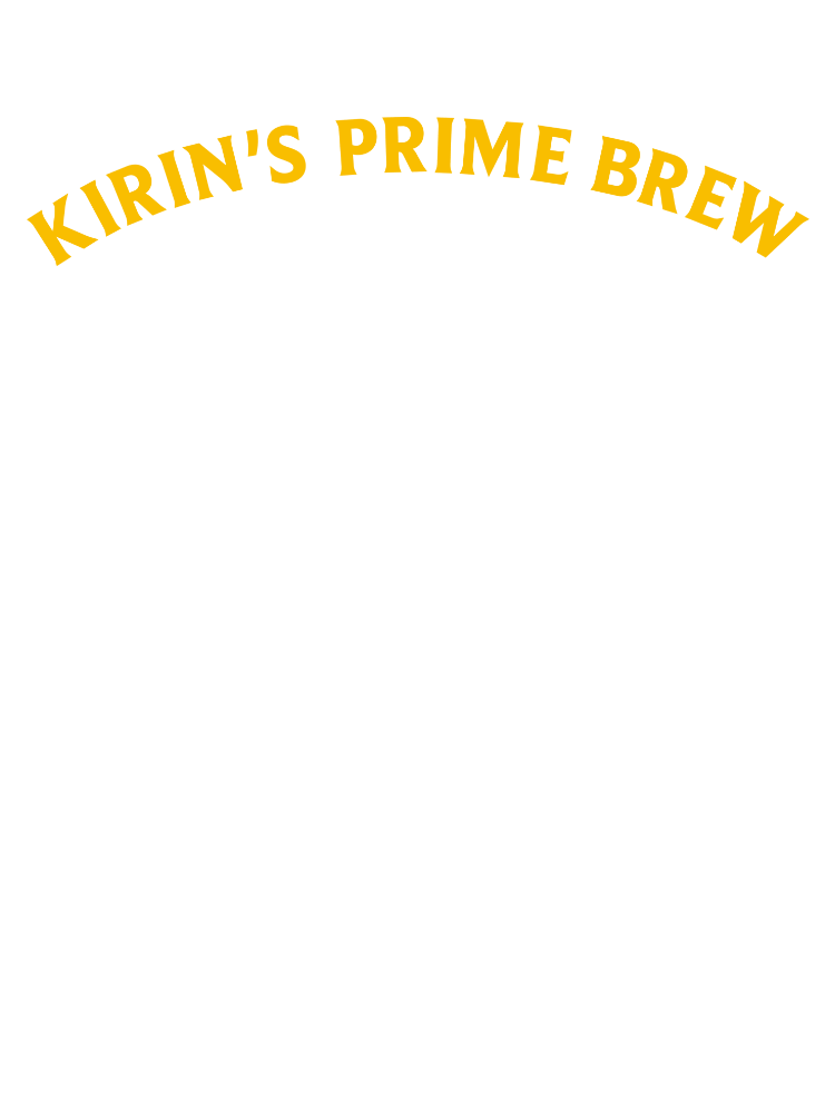KIRIN'S PRIME BREW