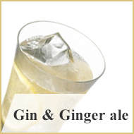 Gin & Ginger ale