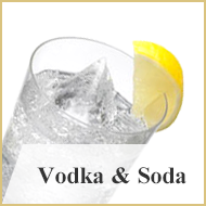 Vodka & Soda