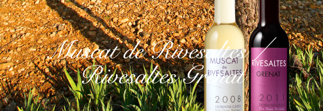 Muscat de Rivesaltes / Rivesaltes Grenat