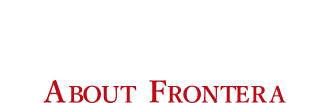 フロンテラとは
