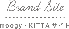 Brand Site moogy・KITTAサイト